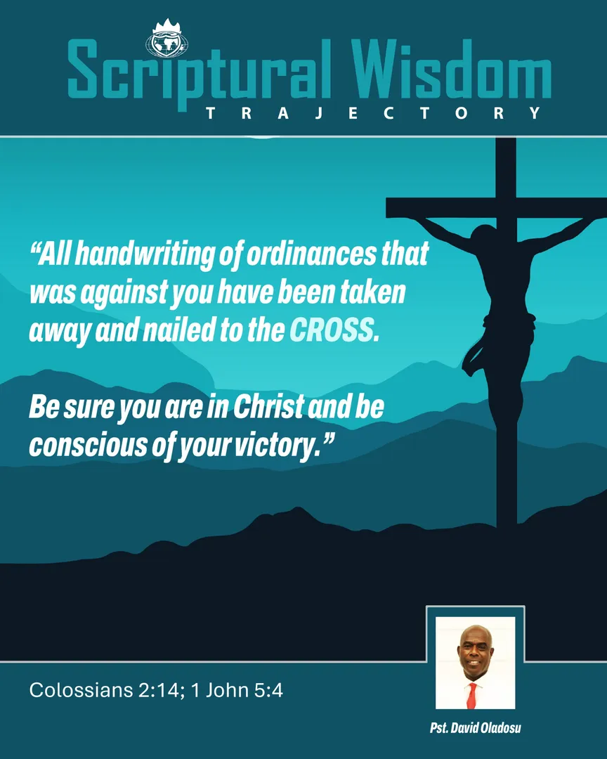 Day 86 - Colossians 2:14; 1 John 5:4