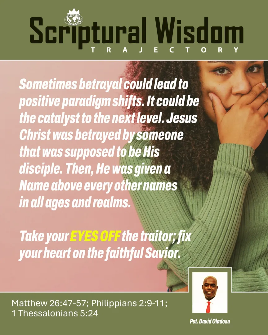 Day 89 - Matthew 26:47-57; Philippians 2:9-11; 1 Thessalonians 5:24