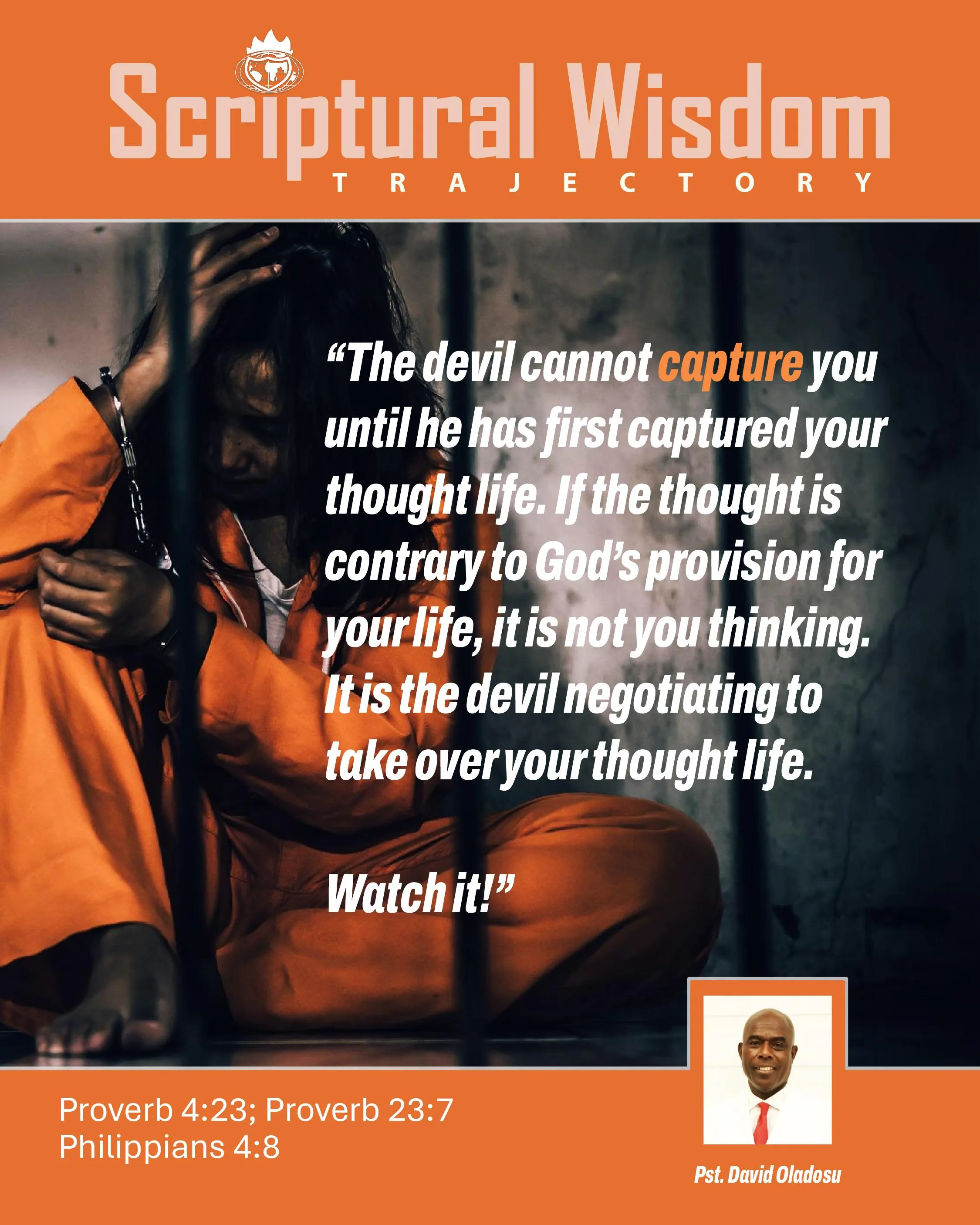 Day 96 - Proverbs 4:23; Proverbs 23:7; Philippians 4:8